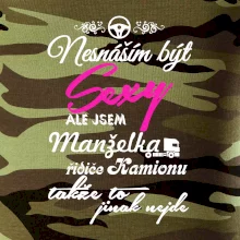 Nesnáším být sexy - manželka řidiče kamionu Nesnáším být sexy - manželka řidiče kamionu