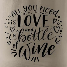 All you need is love and bottle of wine
