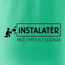 Instalatér - muž mýtus legenda