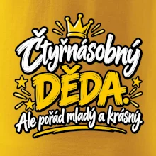 Čtyřnásobný děda - Ale pořád mladý a krásný