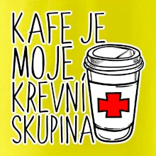Kafe je moje krevní skupina