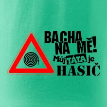 Bacha na mě! Můj táta je hasič Bacha na mě! Můj táta je hasič