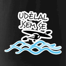 Udělal jsem se