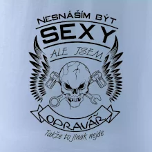 Nesnáším být sexy - opravář