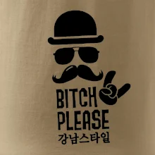 Bitch please! Mustache