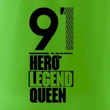 Hero, Legend, Queen 1991