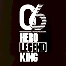 Hero, Legend, King 2006