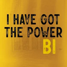 I have got the power bi I have got the power bi