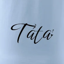 Psací Táta první mocnina - jedno dítě