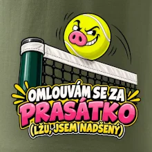 Tenis  -  Omlouvám se za prasátko