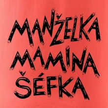 Manželka mamina šéfka - nápis štětkou (Pecka design)