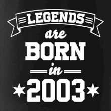 Legends are born in 2003