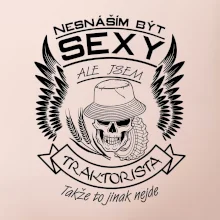 Nesnáším být sexy - traktorista