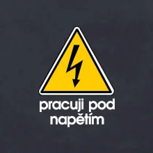 Pracuji pod napětím