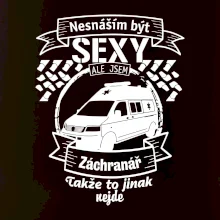 Nesnáším být sexy záchranář