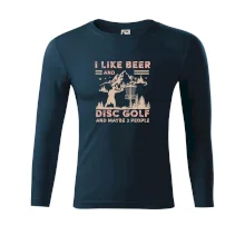 I like beer and disc golf I like beer and disc golf