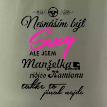 Nesnáším být sexy - manželka řidiče kamionu