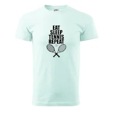 Eat sleep tennis