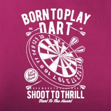Born To Play Dart