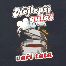 Nejlepší guláš vaří táta