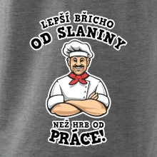 Lepší břicho od slaniny než hrb od práce Lepší břicho od slaniny než hrb od práce