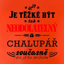 Je těžké být neodolatelný chalupář