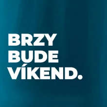BRZY BUDE VÍKEND.