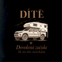 Dítě dovolená začala já na nic nečekám obytný pick-up