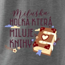 Kniha - Holka, která miluje knihy -  Vaše jméno
