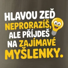 Hlavou zeď neproražíš