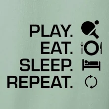 Stolní tenis - eat sleep