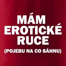 Mám erotické ruce