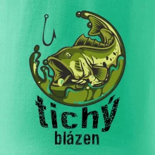 Tichý blázen rybář
