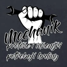Mechanik - i inženýři potřebují hrdiny