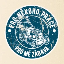 Sekání pro někoho práce, pro mě zábava