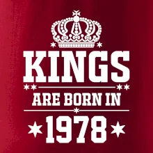 Kings are born in 1978