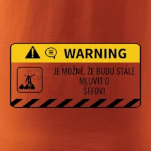 Warning mluvení - Śéf