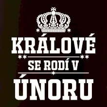 Králové se rodí v únoru