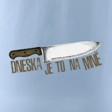Dneska je to na mně Dneska je to na mně