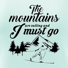 The mountains are calling běžkař