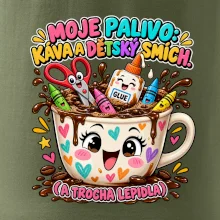 Moje palivo káva dětský smích a lepidlo