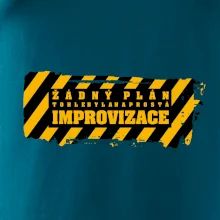Žádný plán - improvizace
