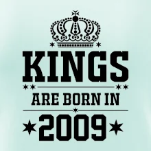 Kings are born in 2009