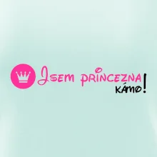 Jsem princezna, kámo!