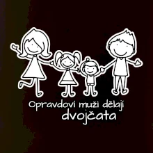 Opravdoví muži dělají dvojčata - holka kluk