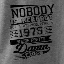 Nobody is perfect - 1975
