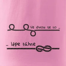 Ve dvou se to lépe táhne