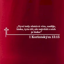 Citáty z bible - 1 Korintským 13:13