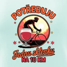 Potřebuju jednu sklenku na 10km