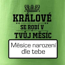 Králové se rodí - tvůj vlastní měsíc